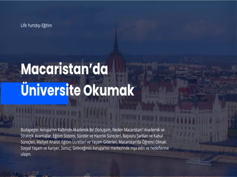 MACARISTAN'DA ÜNİVERSİTE OKUMAK