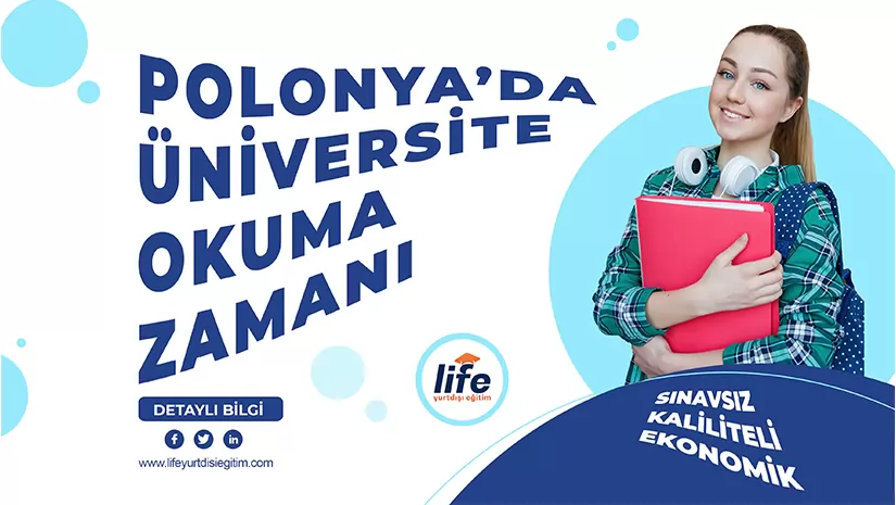 Life Yurtdışı Eğitim | Yurtdışı Eğitim Danışmanlığı | Polonya'da Eğitim | Polonya'da üniversite